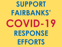 Support Fairbanks' COVID19 Response Efforts